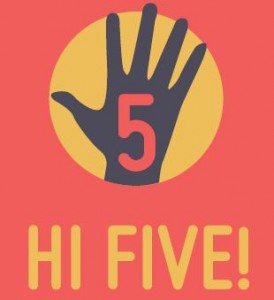 Hi five